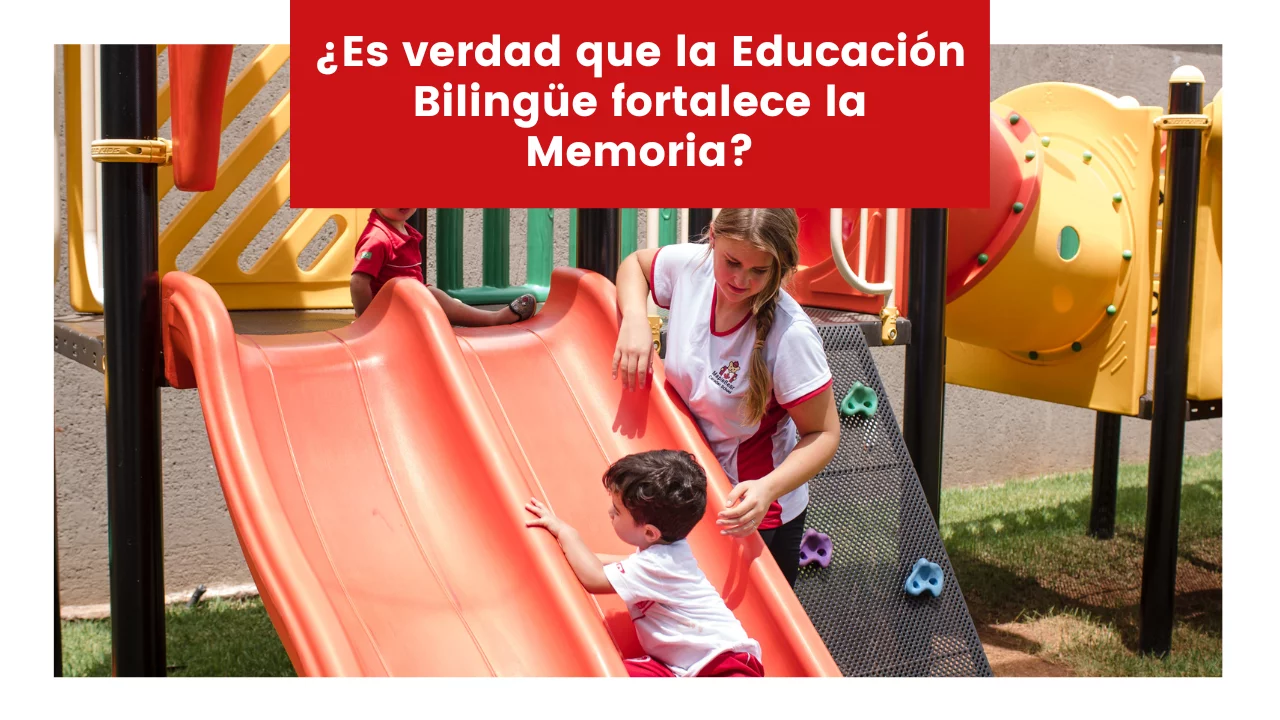 En este momento estás viendo ¿Es verdad que la Educación Bilingüe fortalece la Memoria?