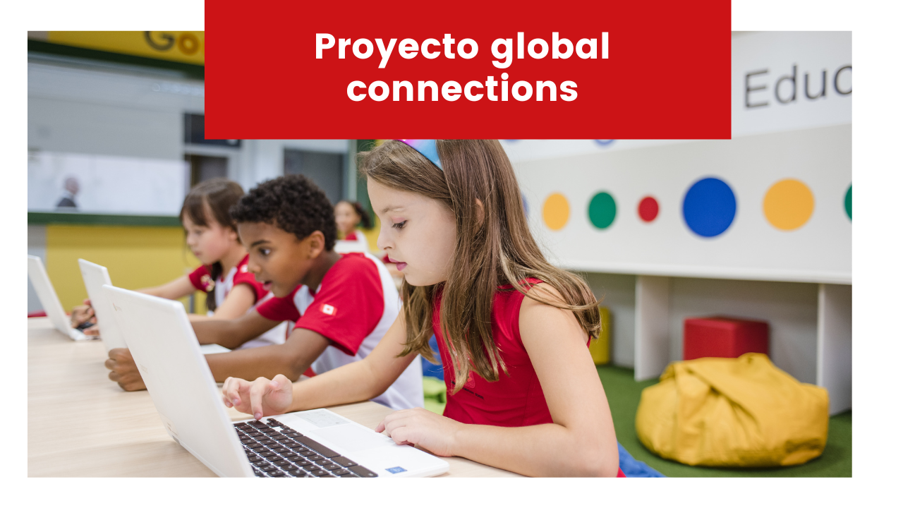Lee más sobre el artículo Proyecto Global Connections